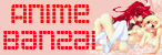 Anime-Banzai das Forum für und über Anime