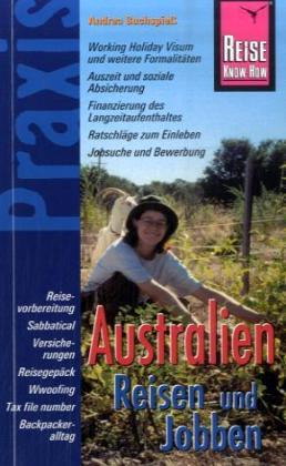 Reise Know How - Australien Reisen und Jobben